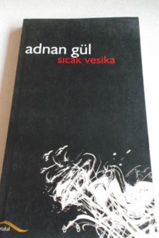 Sıcak Vesika Adnan Gül