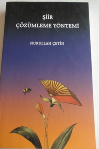 Şiir Çözümleme Yöntemi Nurullah Çetin