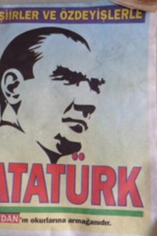 Şiirler ve Özdeyişlerle Atatürk