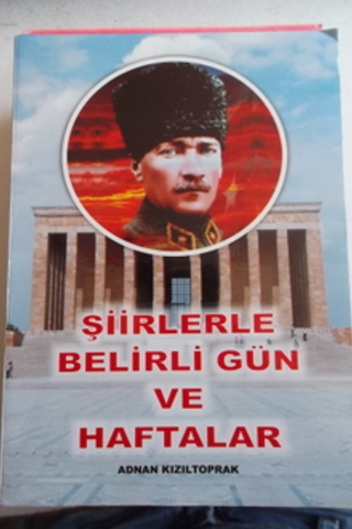 Şiirlerle Belirli Gün ve Haftalar Adnan Kızıltoprak