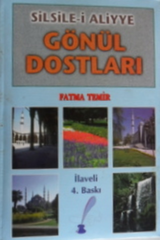 Silsile-i Aliyye Gönül Dostları Fatma Temir