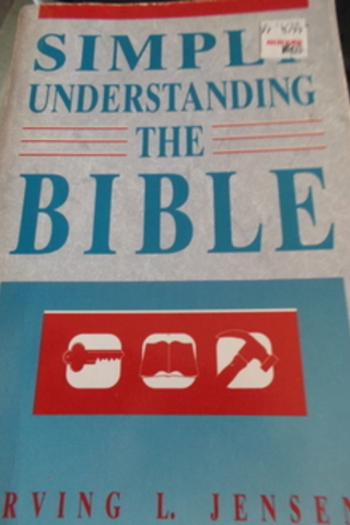 Simply Understanding The Bible Irving L. Jensen