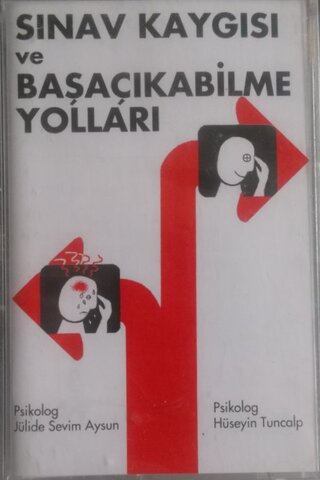 Sınav Kaygısı ve Başaçıkabilme Yolları / kaset