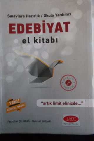 Sınavlara Hazırlık Okula Yardımcı Edebiyat El Kitabı Feyzullah Çelikba