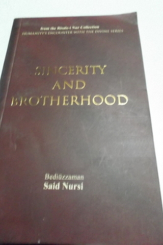 Sincerity And Brotherhood Said Nursi
