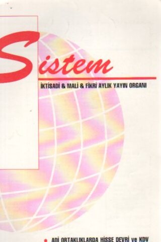Sistem İktisadi-Mali-Fikri Aylık Yayın Organı