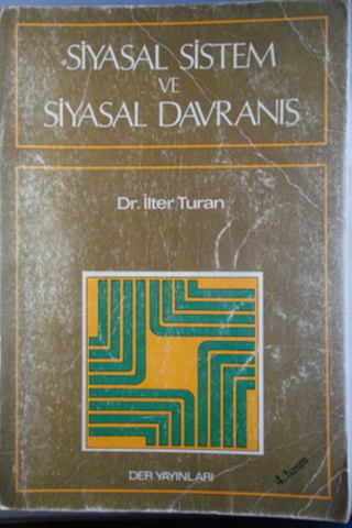 Siyasal Sistem ve Siyasal Davranış İlter Turan