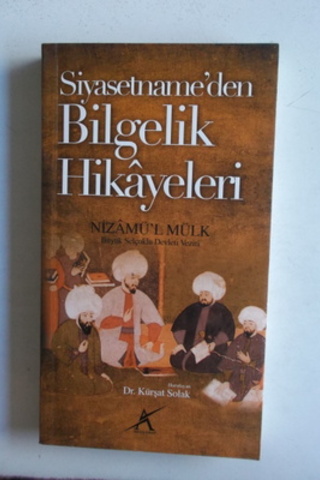 Siyasetname'den Bilgelik Hikayeleri Kürşat Solak