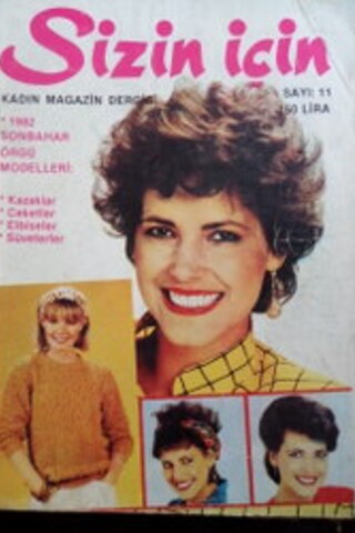 Sizin İçin Kadın Magazin Dergisi sayı 11