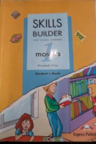 Skills Builder 1 Movers Student's Book Elizabeth Gray