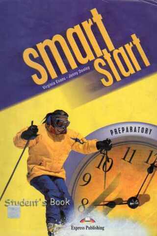 Smart Start ( Student's Book ) Virginia Evans