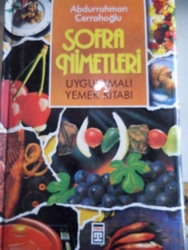 Sofra Nimetleri Uygulamalı Yemek Kitabı Abdurrahman Cerrahoğlu
