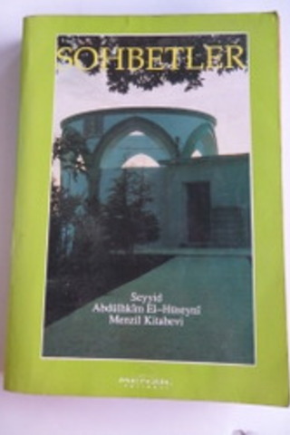 Sohbetler Seyyid Abdülhakim El-Hüseyni