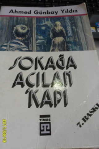 Sokağa Açılan Kapı Ahmed Günbay Yıldız