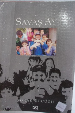 Sokak Çocuğu Savaş Ay