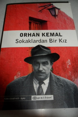 Sokaklardan Bir Kız Orhan Kemal