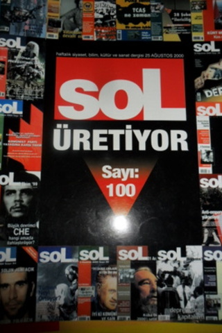 Sol Haftalık Siyaset, Bilim, Kültür ve Sanat Dergisi 2000 / 100