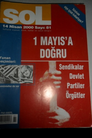 Sol Haftalık Siyaset, Bilim, Kültür ve Sanat Dergisi 2000 / 81