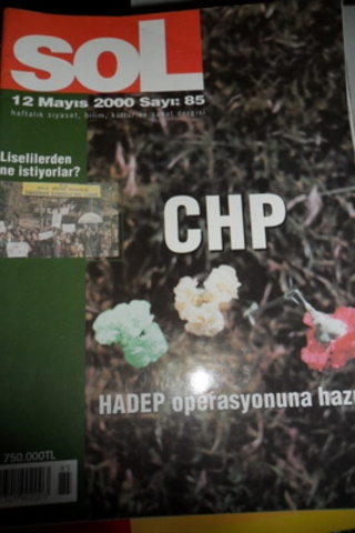 Sol Haftalık Siyaset, Bilim, Kültür ve Sanat Dergisi 2000 / 85