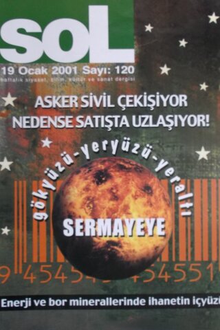 Sol Haftalık Siyaset, Bilim, Kültür ve Sanat Dergisi 2001 / 120