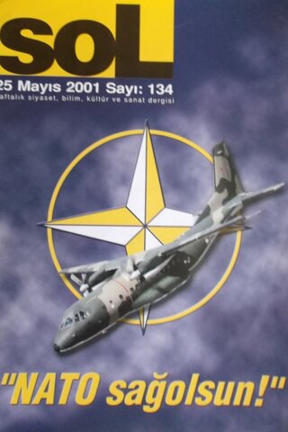 Sol Haftalık Siyaset, Bilim, Kültür ve Sanat Dergisi 2001 / 134