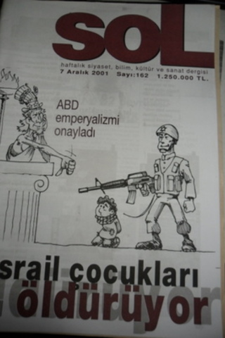 Sol Haftalık Siyaset, Bilim, Kültür ve Sanat Dergisi 2001 / 162
