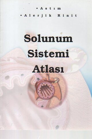 Solunum Sistemi Atlası / 2005