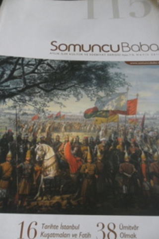 Somuncu Baba Aylık İlim Kültür ve Edebiyat Dergisi 2010 / 115