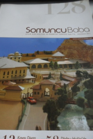Somuncu Baba Aylık İlim Kültür ve Edebiyat Dergisi 2011 / 128