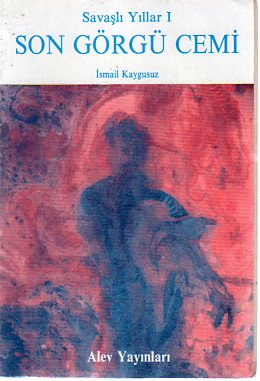 Son Görgü Cemi İsmail Kaygusuz
