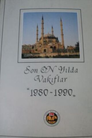 Son On Yılda Vakıflar