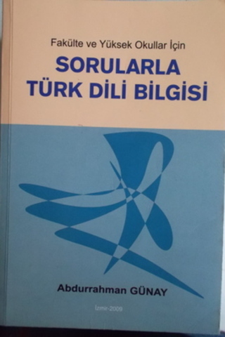 Sorularla Türk Dili Bilgisi Abdurrahman Günay