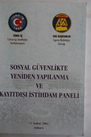 Sosyal Güvenlikte Yeniden Yapılanma ve Kayıtdışı İstihdam Paneli