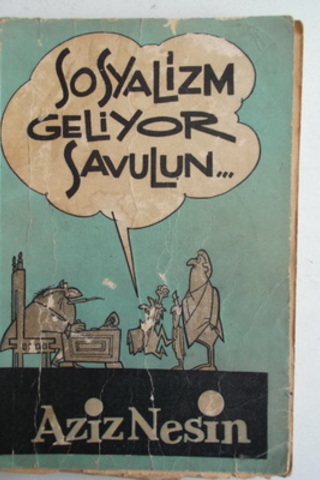 Sosyalizm Geliyor Savulun Aziz Nesin