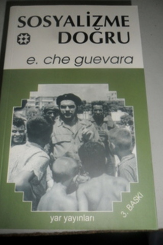 Sosyalizme Doğru Ernesto Che Guevara