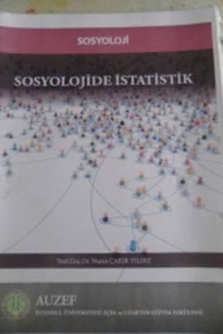 Sosyolojide İstatistik Ders Notları Nuran Çakır Yıldız