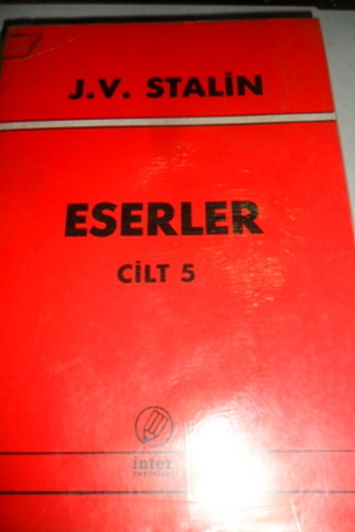 Stalin Eserler Cilt 5 Josef V. Stalin
