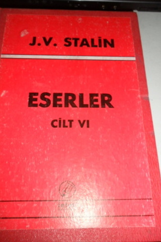 Stalin Eserler Cilt VI (Ciltli) Josef V. Stalin