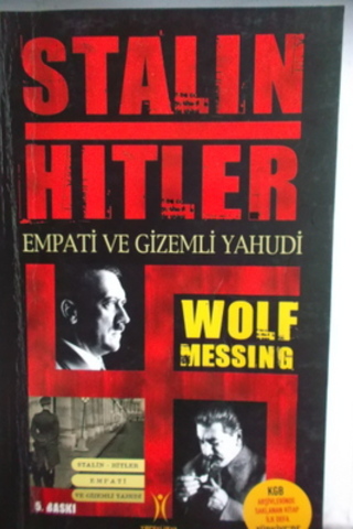 Stalin Hitler Empati ve Gizemli Yahudi Wolf Messing