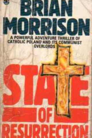 State of Resurrection Brian Morrison