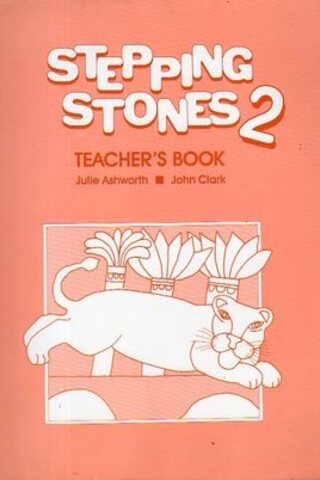 Stepping Stones 2 (Teacher's Book) Julie Ashworth