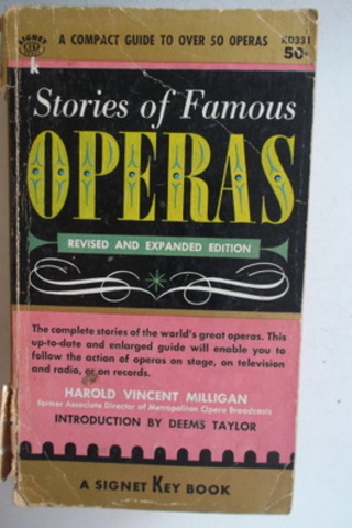 Stories Of Famous Operas Harold Vincent Milligan
