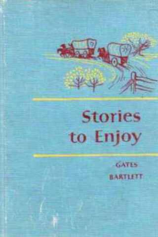 Stories To Enjoy Gates Bartlett