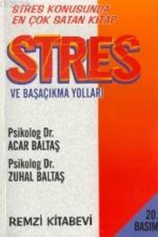 Stres ve Başaçıkma Yolları Acar Baltaş