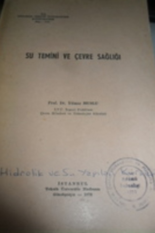 Su Temini ve Çevre Sağlığı Yılmaz Muslu