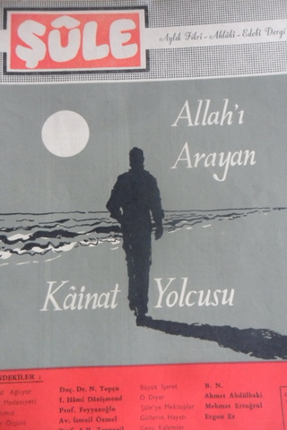 ŞULE AYLIK FİKİR AHLAKİ EDEBİ DERGİ YIL 1 SAYI 3 - TEMMUZ 1962