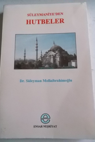 Süleymaniye'den Hutbeler Süleyman Mollaibrahimoğlu