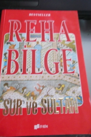 Sur ve Sultan Reha Bilge