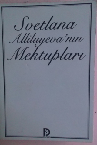 Svetlana Alliyeva'nın Mektupları