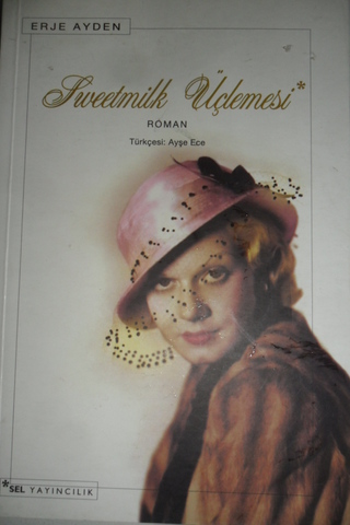 Sweetmilk Üçlemesi Erje Ayden
